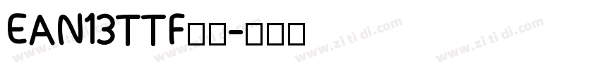 EAN 13 TTF 系列字体转换